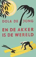 Omslag van En de akker is de wereld
