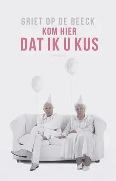 Omslag van Kom hier dat ik u kus