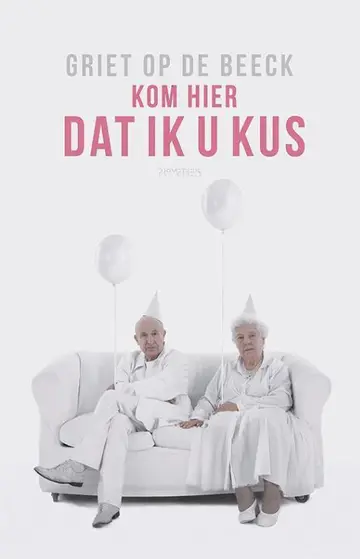 Omslag van Kom hier dat ik u kus