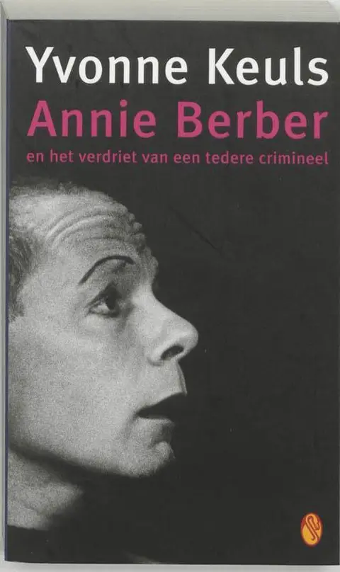 Omslag van Annie Berber en het verdriet van een tedere crimineel