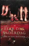 Omslag van Elke dag vaderdag