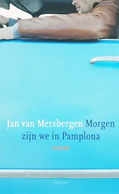 Omslag van Morgen zijn we in Pamplona