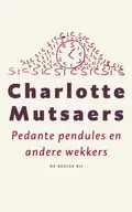 Omslag van Pedante pendules en andere wekkers