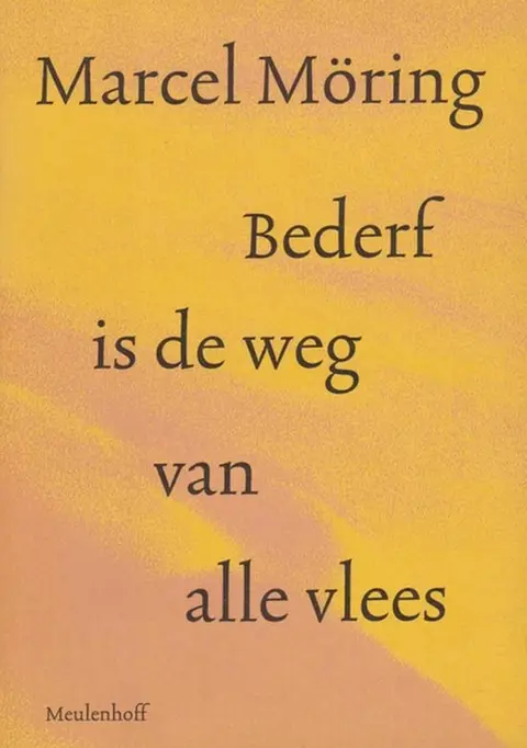 Omslag van Bederf is de weg van alle vlees