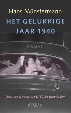 Omslag van Het gelukkige jaar 1940