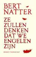 Omslag van Ze zullen denken dat we engelen zijn