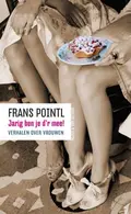 Omslag van Jarig ben je d'r mee!