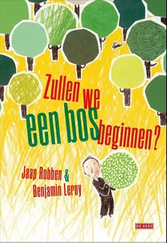 Omslag van Zullen we een bos beginnen?
