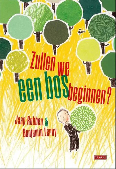 Omslag van Zullen we een bos beginnen?