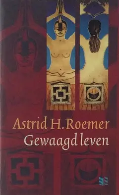 Omslag van Gewaagd leven
