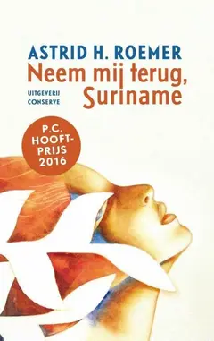 Omslag van Neem mij terug, Suriname