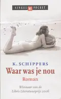 Omslag van Waar was je nou