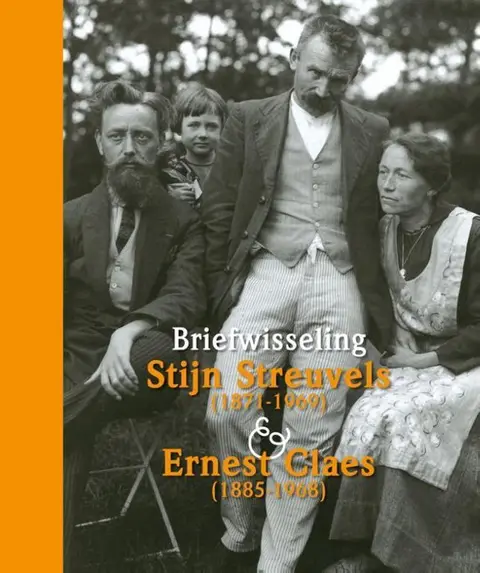 Omslag van Briefwisseling Stijn Streuvels (1871-1969) - Ernest Claes (1885-1968)
