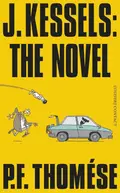 Omslag van J. Kessels: the novel