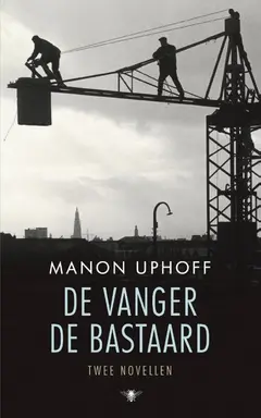 Omslag van De vanger ; De bastaard
