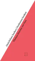 Omslag van Onzichtbare boeken ; Verdwenen boeken