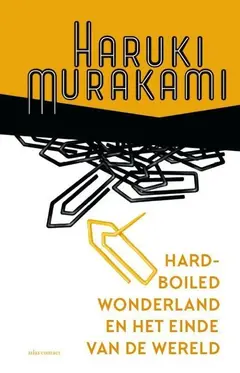 Omslag van Hard-boiled wonderland en het einde van de wereld