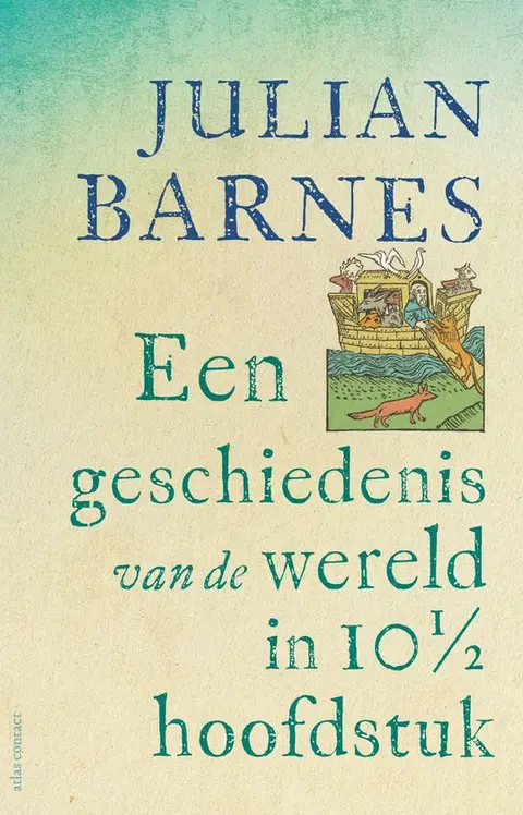 Omslag van Een geschiedenis van de wereld in 10 1/2 hoofdstuk