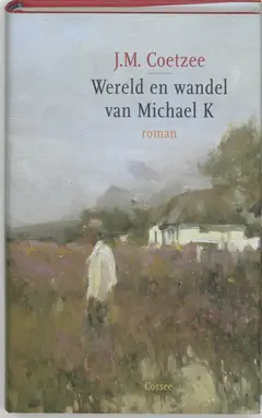 Omslag van Wereld en wandel van Michael K