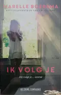 Omslag van Ik volg je