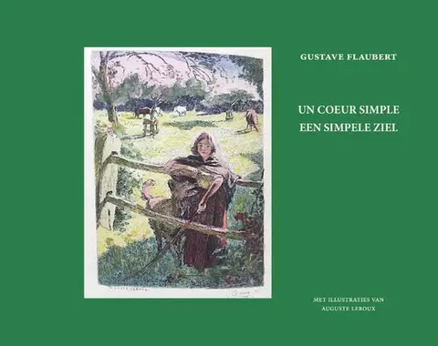 Omslag van Un cœur simple = een simpele ziel