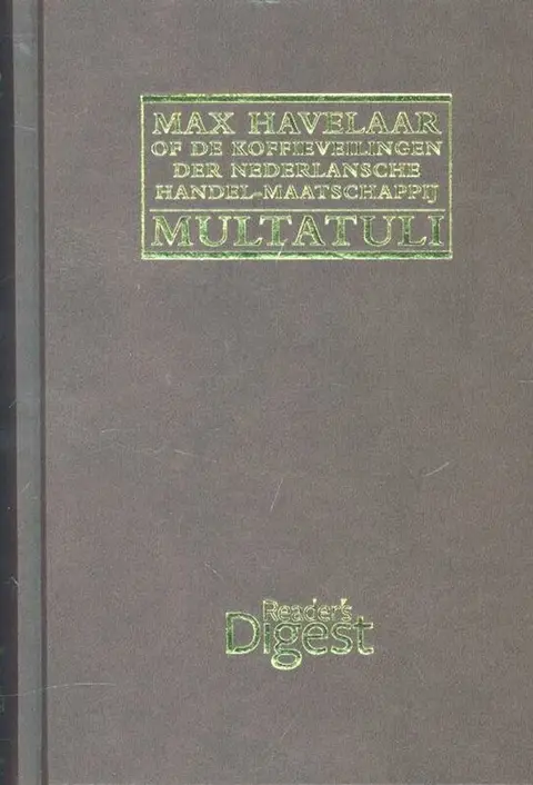 Omslag van Max Havelaar, of De koffieveilingen der Nederlandsche Handel-Maatschappij