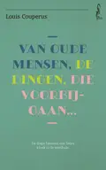 Omslag van Van oude mensen, de dingen, die voorbijgaan...