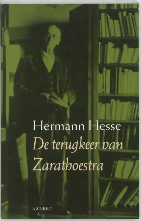 Omslag van De terugkeer van Zarathoestra en andere gedenkschriften tegen het radicalisme van rechts en links