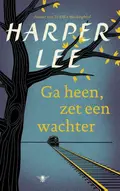 Omslag van Ga heen, zet een wachter