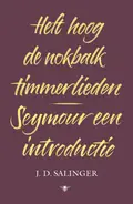 Omslag van Heft hoog de nokbalk, timmerlieden en Seymour, een introductie