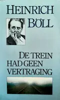 Omslag van De trein had geen vertraging