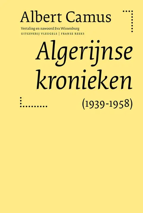 Omslag van Algerijnse kronieken (1939-1958)