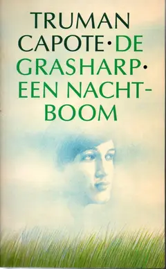 Omslag van De grasharp ; Een nachtboom