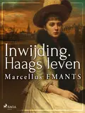 Omslag van Inwijding. Haags leven