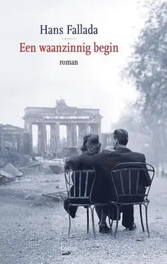 Omslag van Een waanzinnig begin