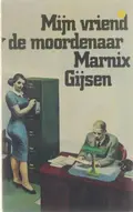 Omslag van Mijn vriend, de moordenaar