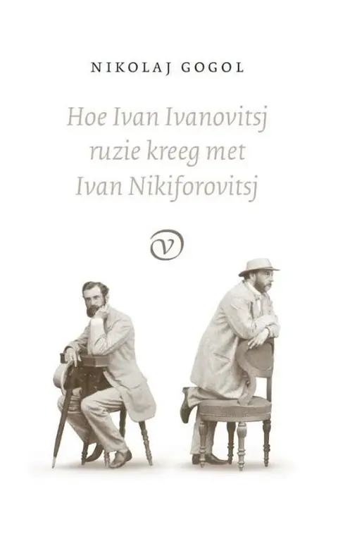 Omslag van Hoe Ivan Ivanovitsj ruzie kreeg met Ivan Nikiforovitsj