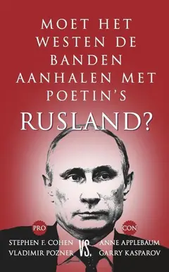 Omslag van Moet het Westen de banden met Poetin's Rusland aanhalen?