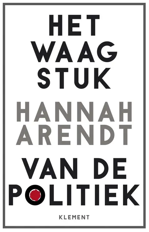 Omslag van Het waagstuk van de politiek