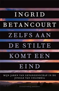 Omslag van Zelfs aan de stilte komt een eind
