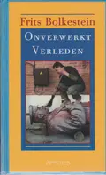 Omslag van Onverwerkt verleden