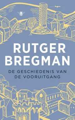 Omslag van De geschiedenis van de vooruitgang