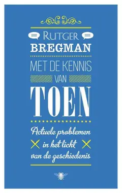 Omslag van Met de kennis van toen