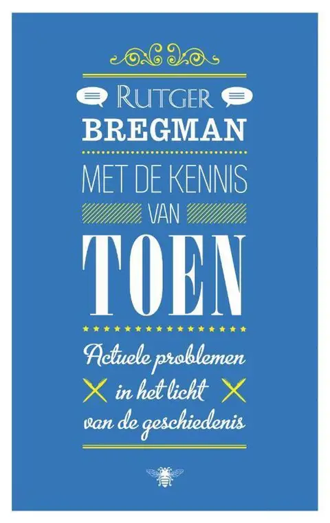 Omslag van Met de kennis van toen