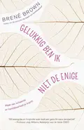 Omslag van Gelukkig ben ik niet de enige