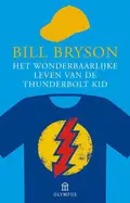 Omslag van Het wonderbaarlijke leven van de Thunderbolt Kid