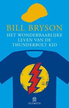 Omslag van Het wonderbaarlijke leven van de Thunderbolt Kid