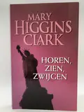 Omslag van Horen, zien, zwijgen