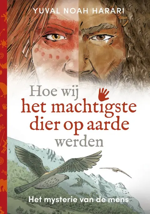 Omslag van Hoe wij het machtigste dier op aarde werden