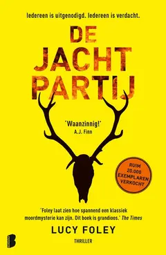 Omslag van De jachtpartij : iedereen is uitgenodigd. Iedereen is verdacht